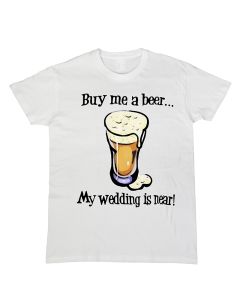 Buy Me a Beer My Wedding Is Near