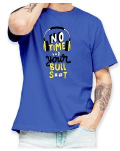 No Time For Bullshit