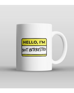 Not interested Cup