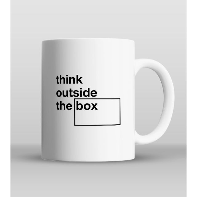 Think outside the box cup