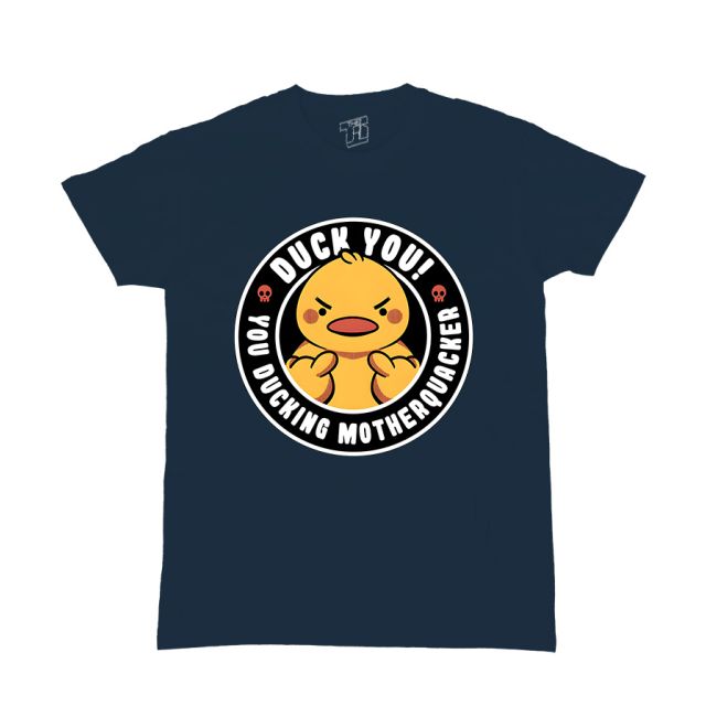 Duck You MotherQuacker