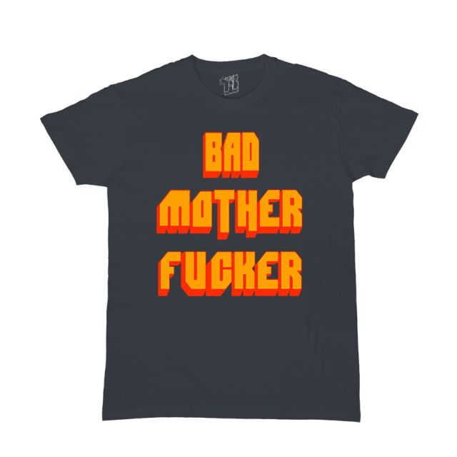 Bad Mother Fucker