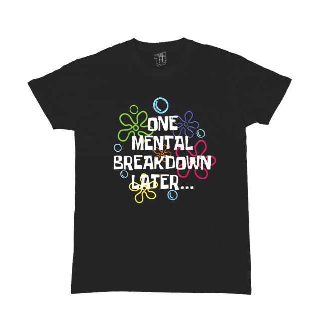 one mental breakdown