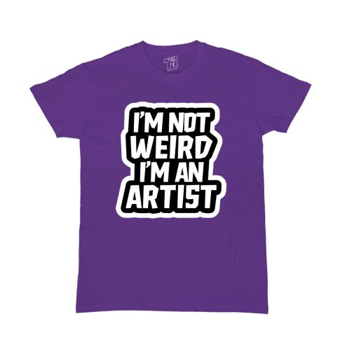 Im Not Weird Im Artist