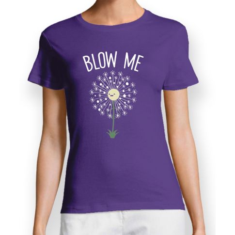 Blow Me