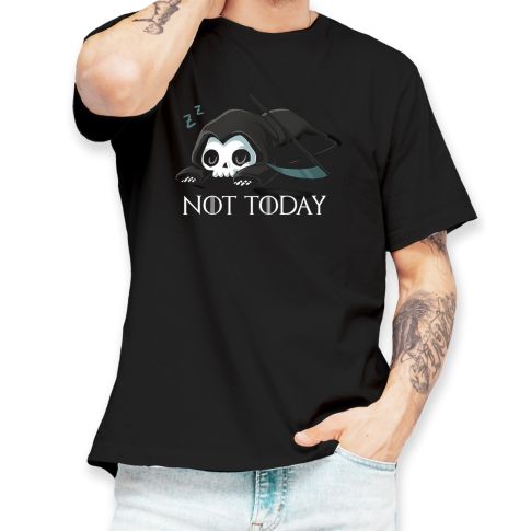 Not today